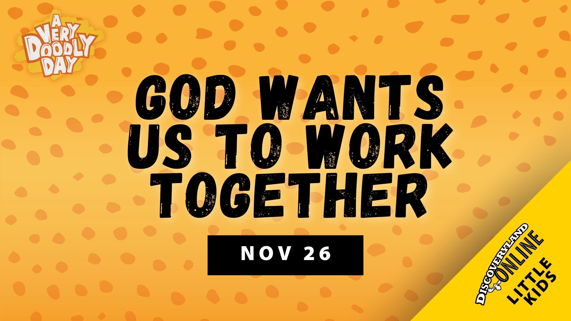 God Wants Us To Work Together