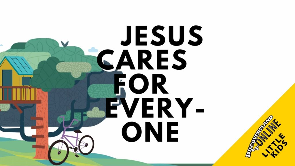 Jesus Cares For Everyone