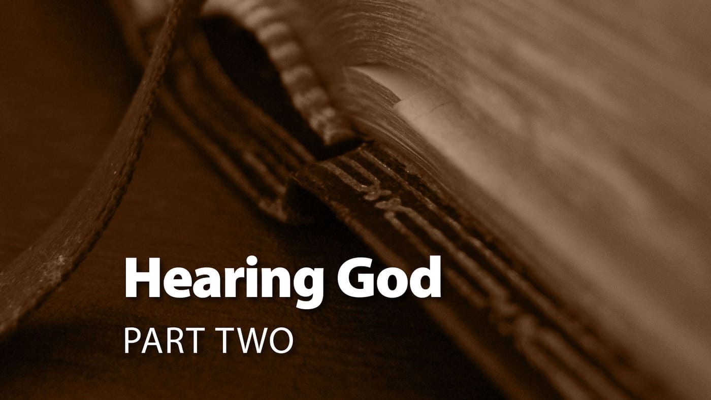 Session 8: Hearing God Part Two