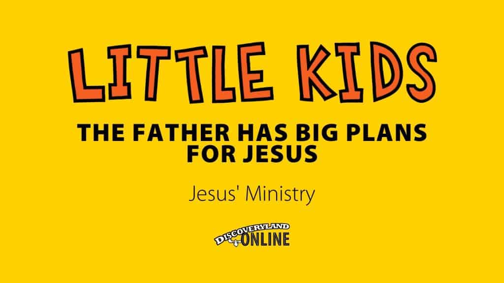 The Father Has Big Plans For Jesus