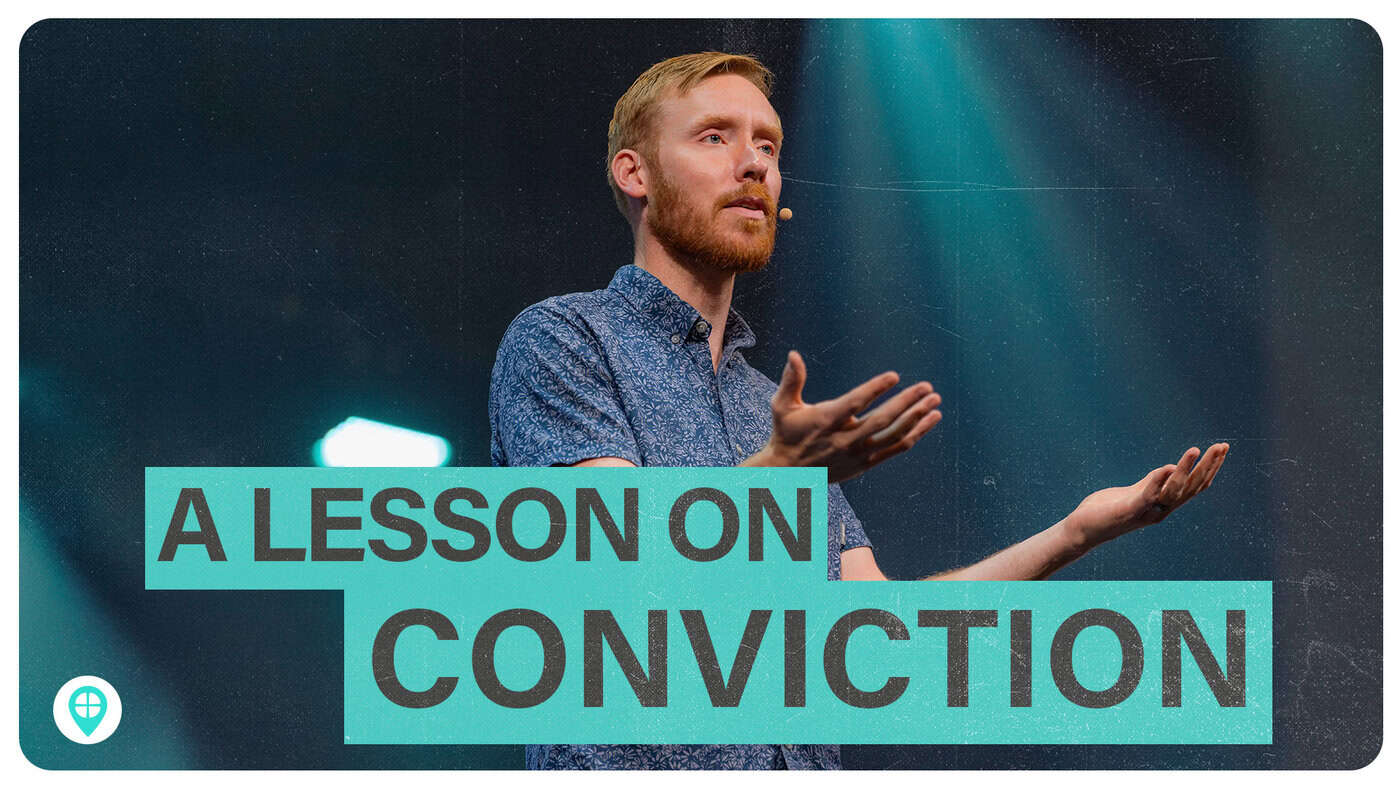A Lesson On Conviction