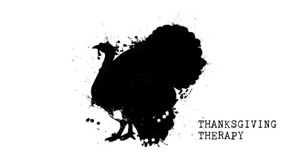 Thanksgiving Therapy
