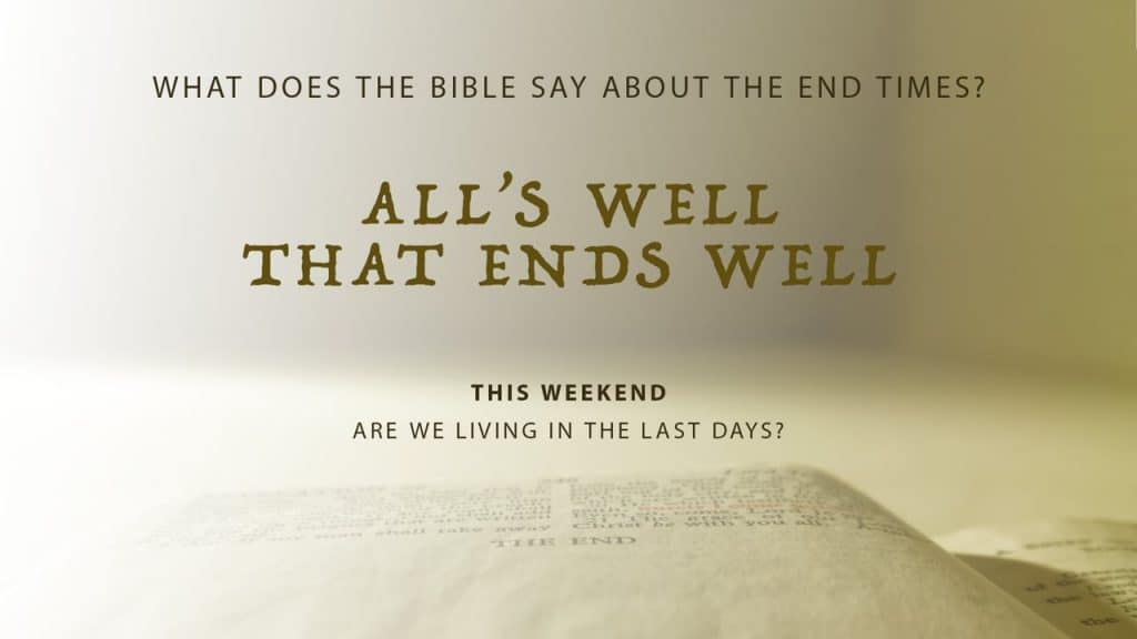 Are We Living In The Last Days?