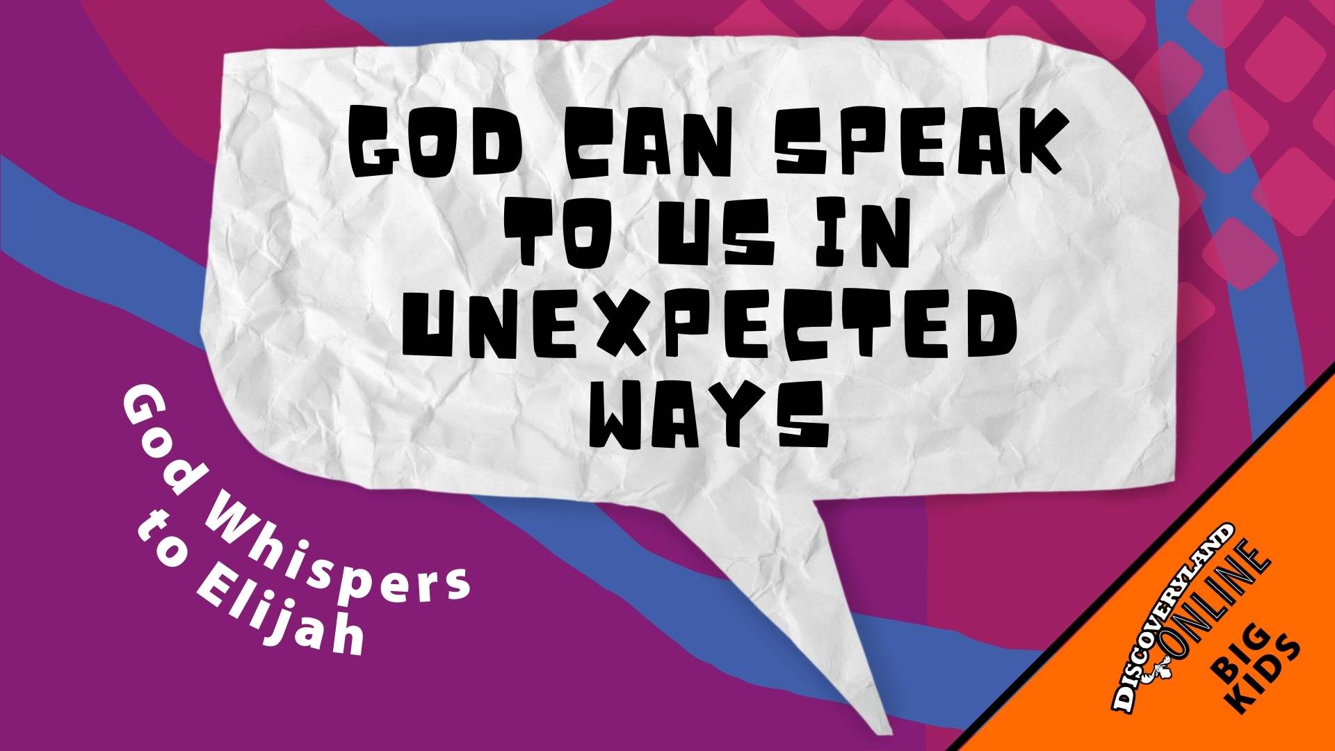 God Can Speak To Us In Unexpected Ways