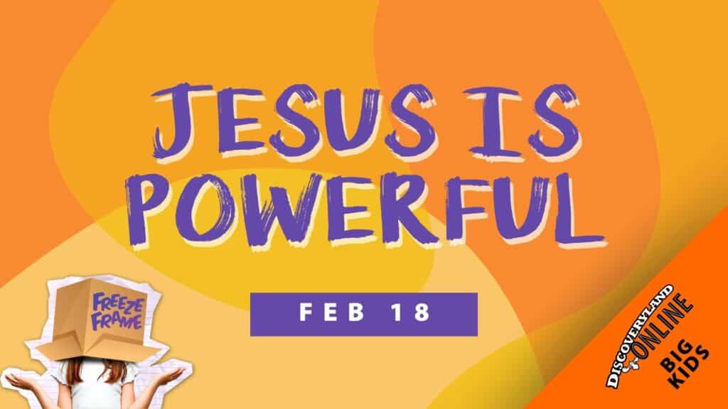 Jesus Is Powerful