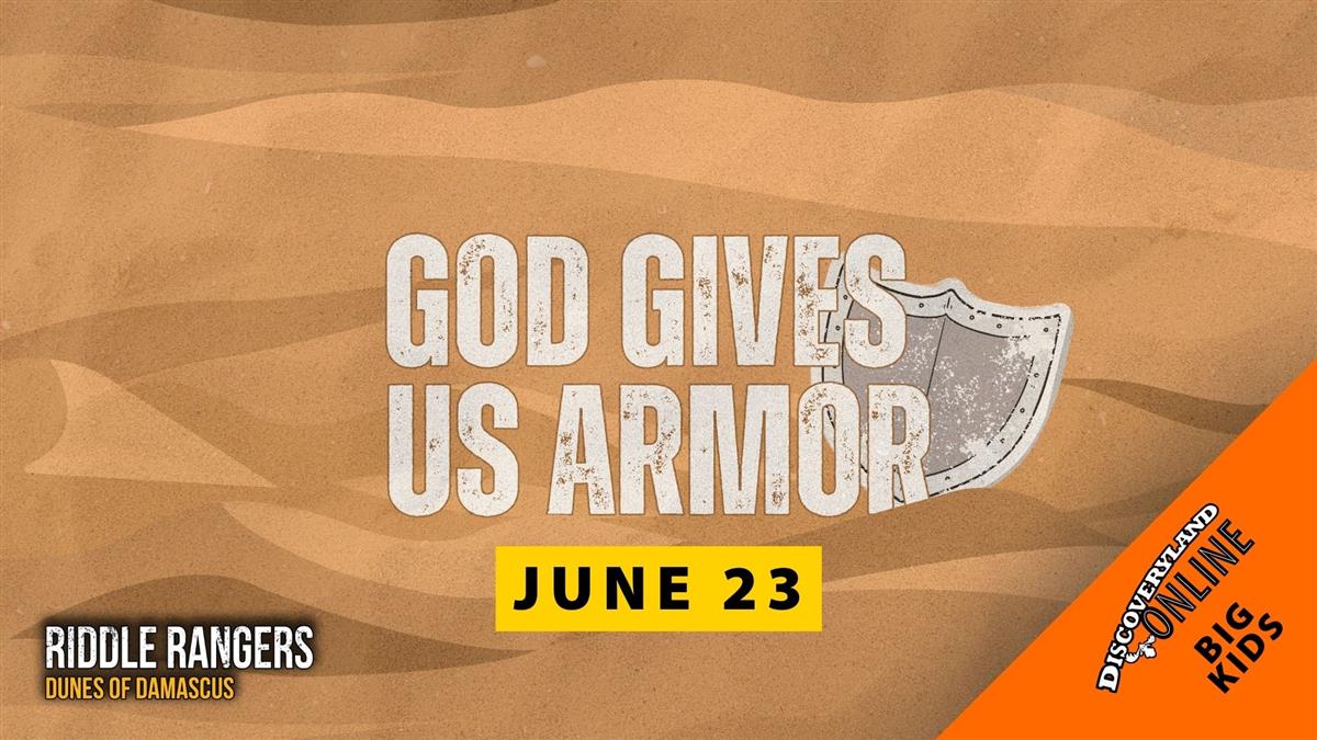 God Gives Us Armor