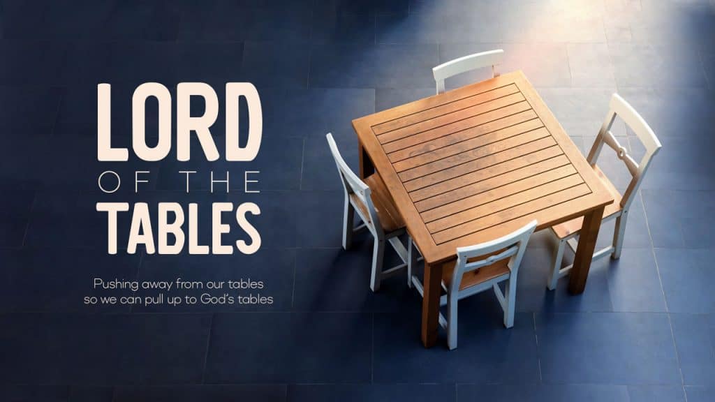 Lord Of The Tables