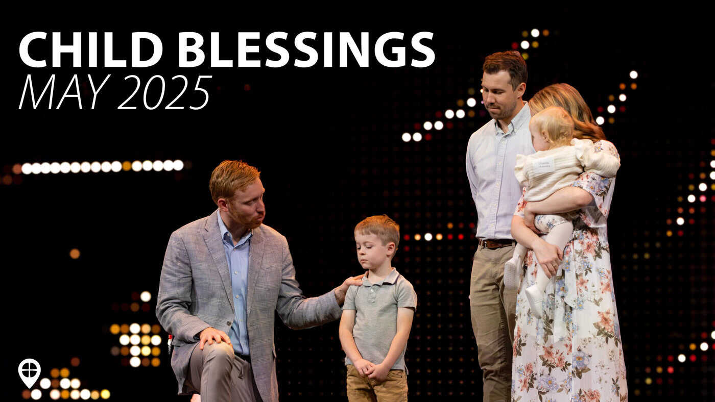 May 2025 Child Blessings Peoria