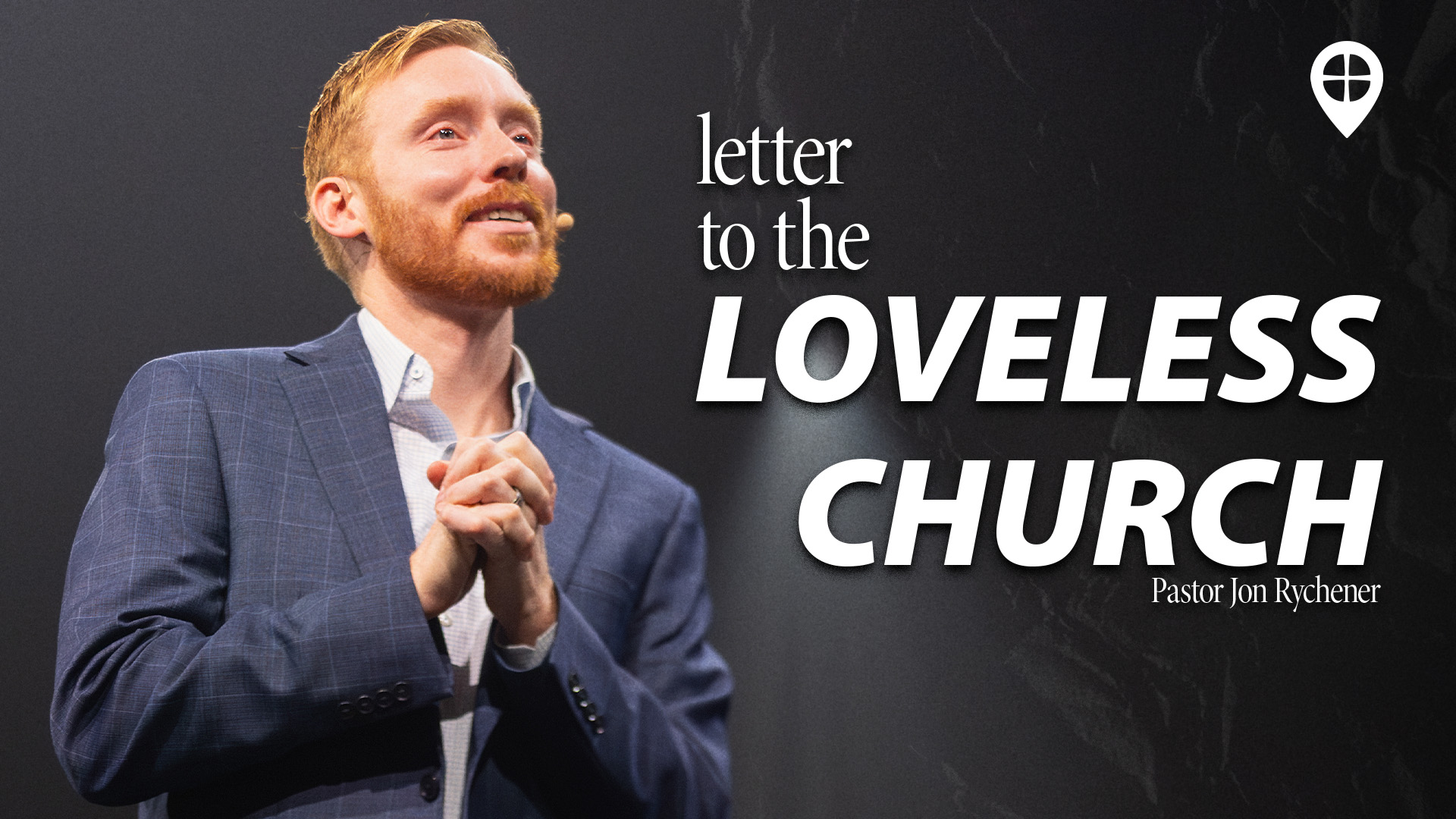 Letter To The Loveless Church