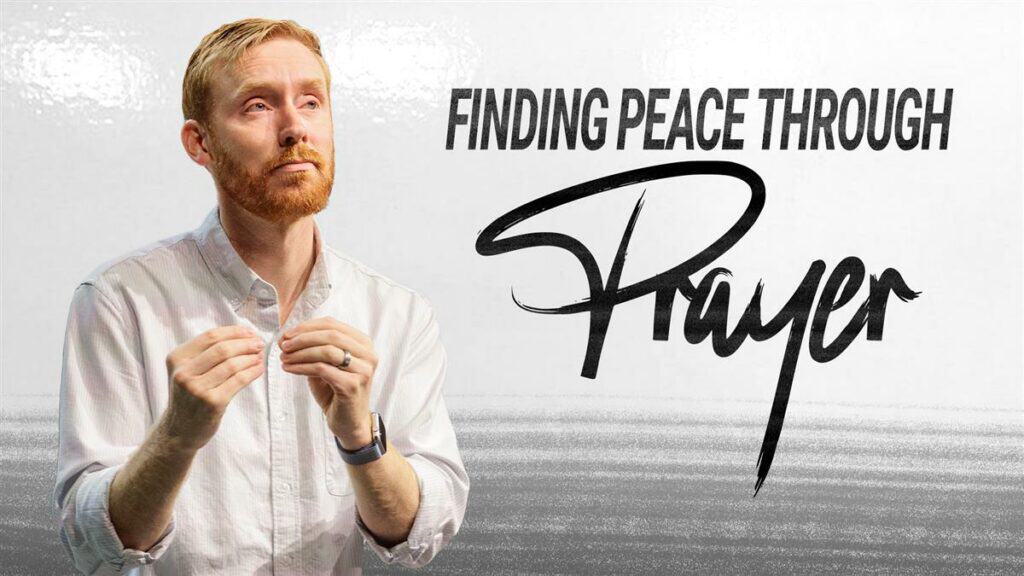 Finding Peace Through Prayer