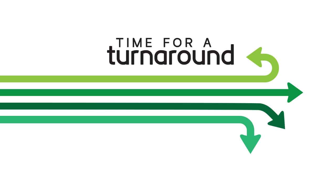 Time for a Turnaround Time for a Turnaround