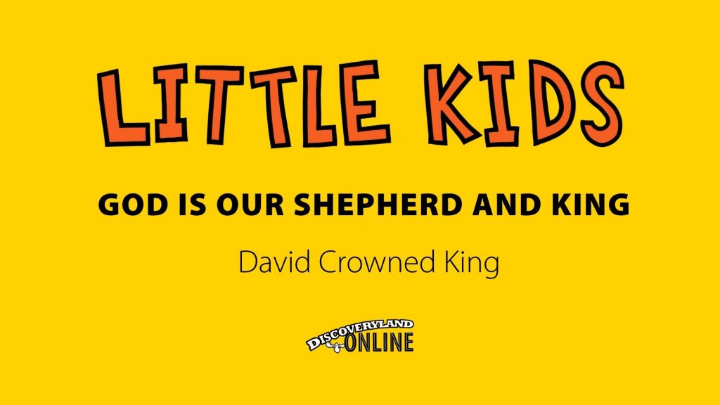 God Is Our Shepherd And King
