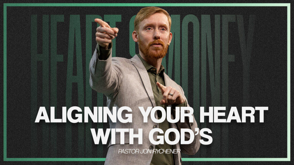 Aligning Your Heart With God’s