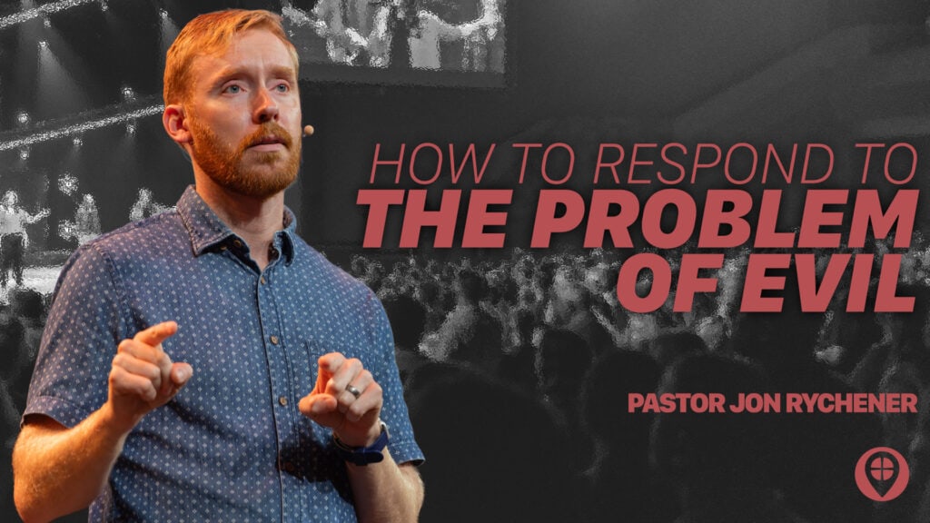 How To Respond To The Problem Of Evil
