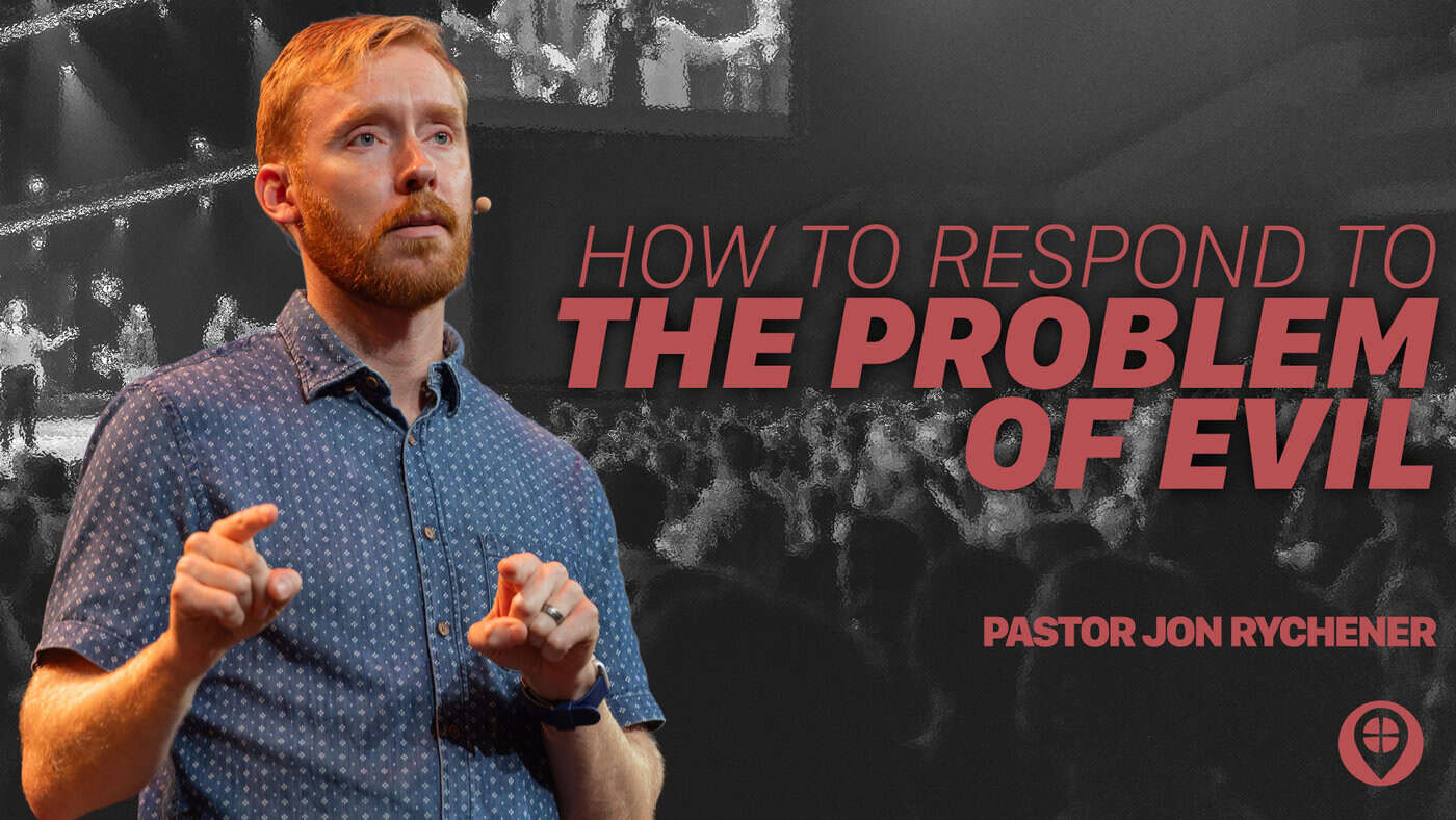 How To Respond To The Problem Of Evil