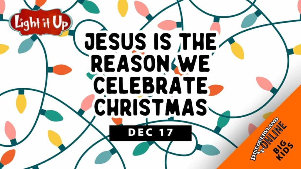 Jesus Is The Reason We Celebrate Christmas