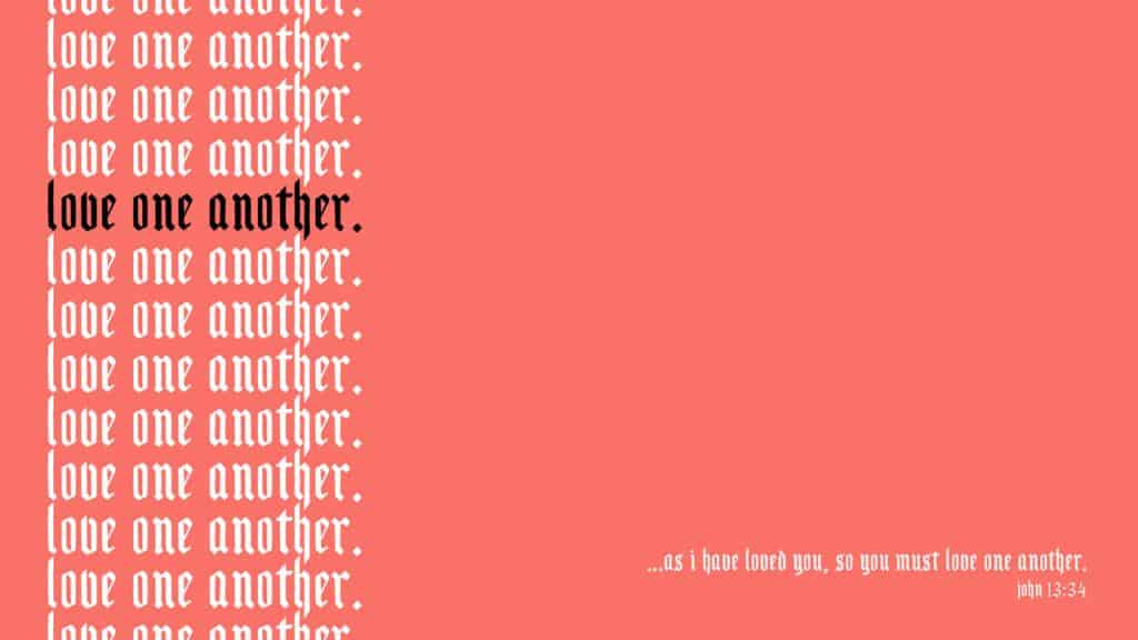 Love One Another