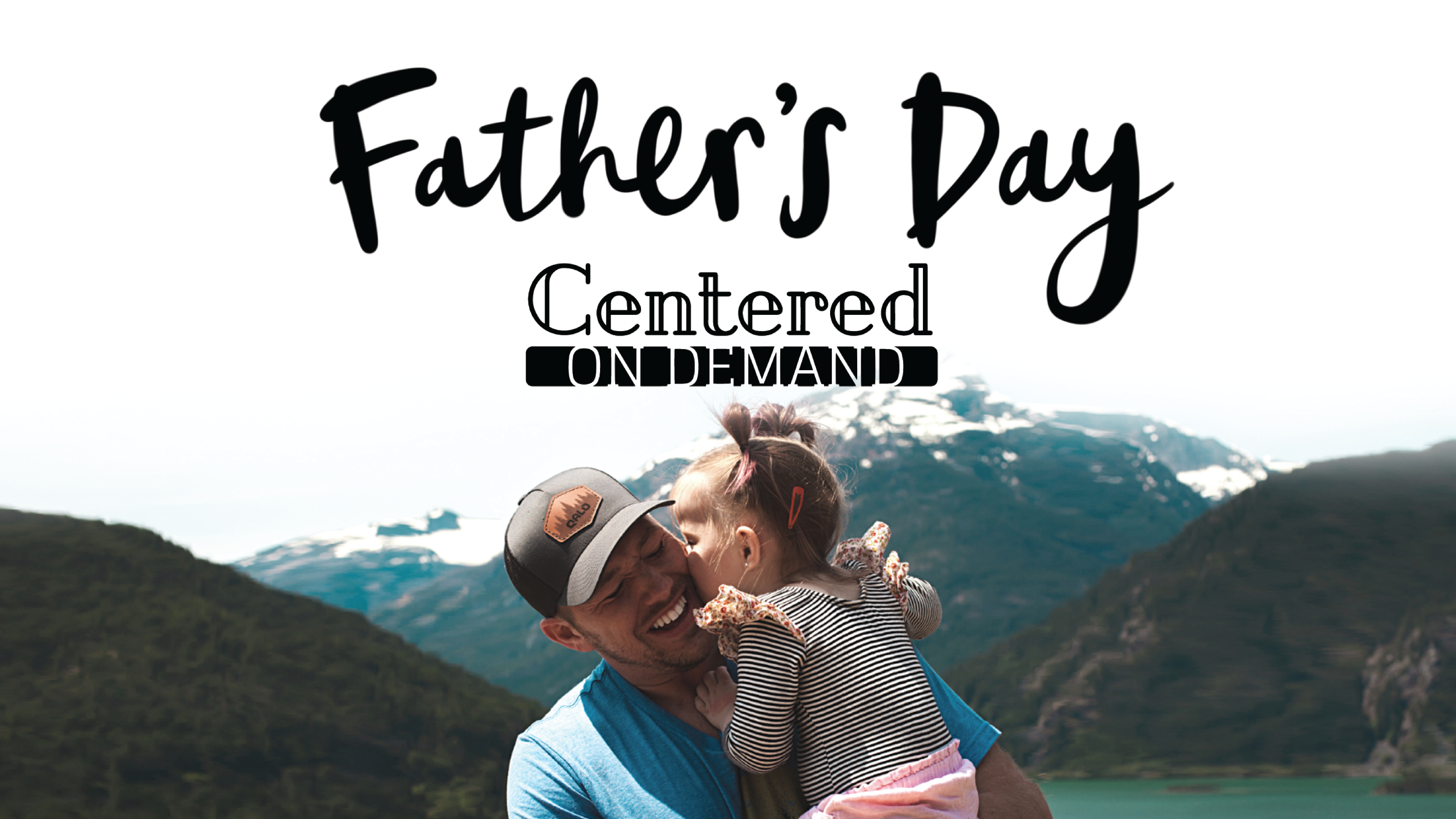 Father's Day Centered On Demand