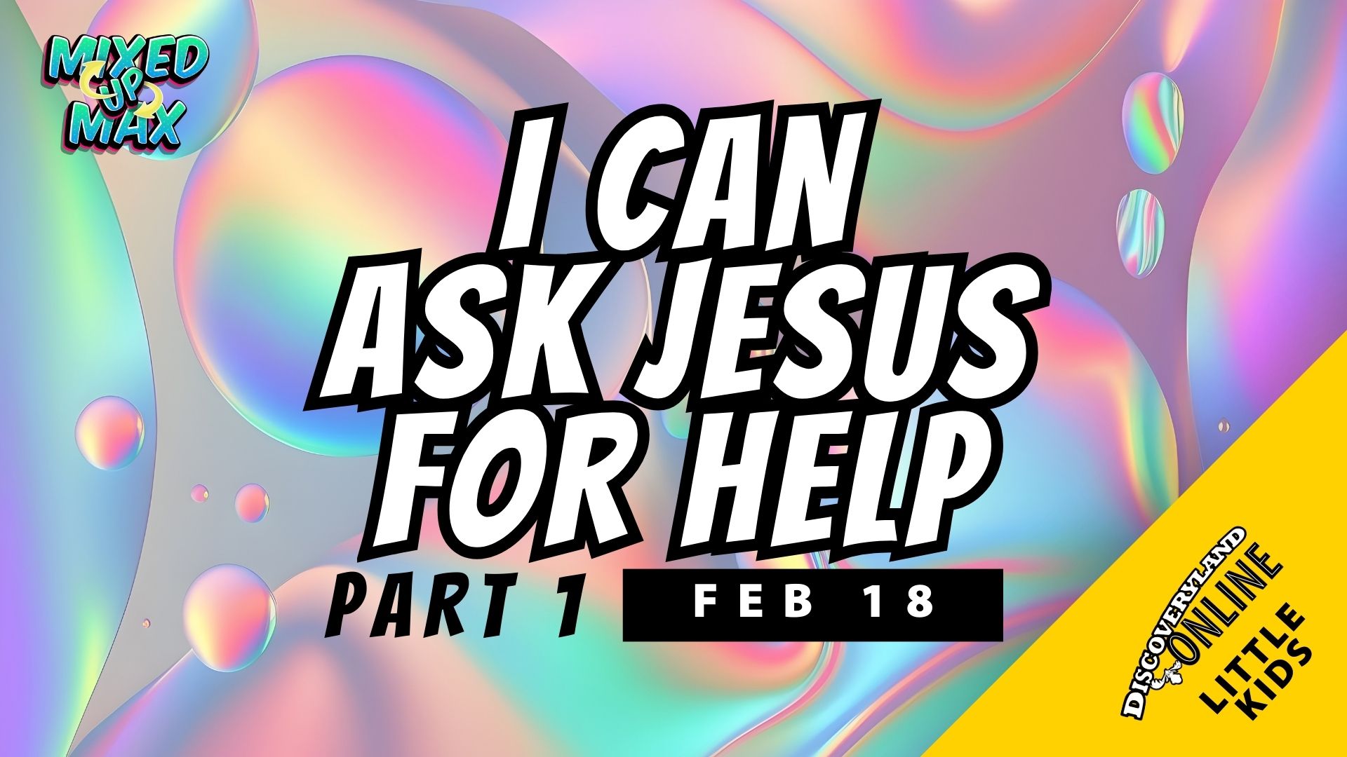 I Can Ask Jesus For Help