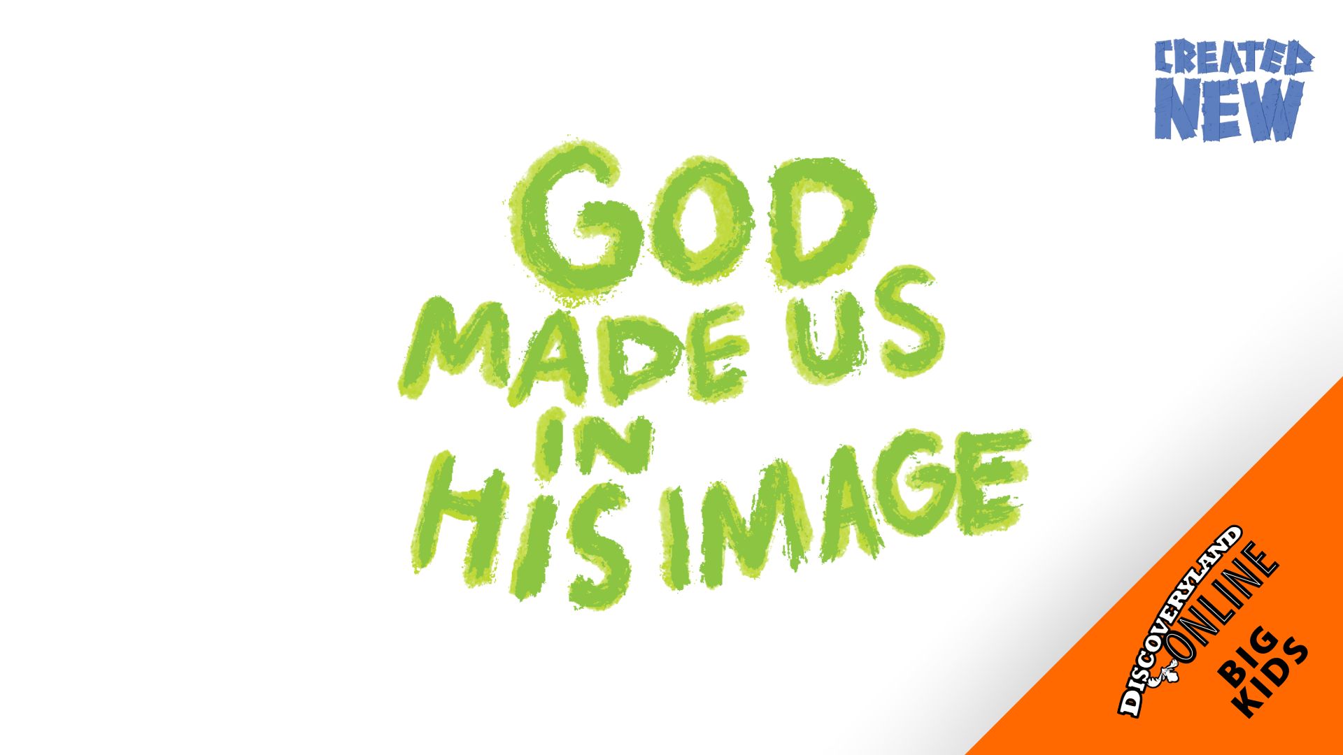 God Made Us In His Image