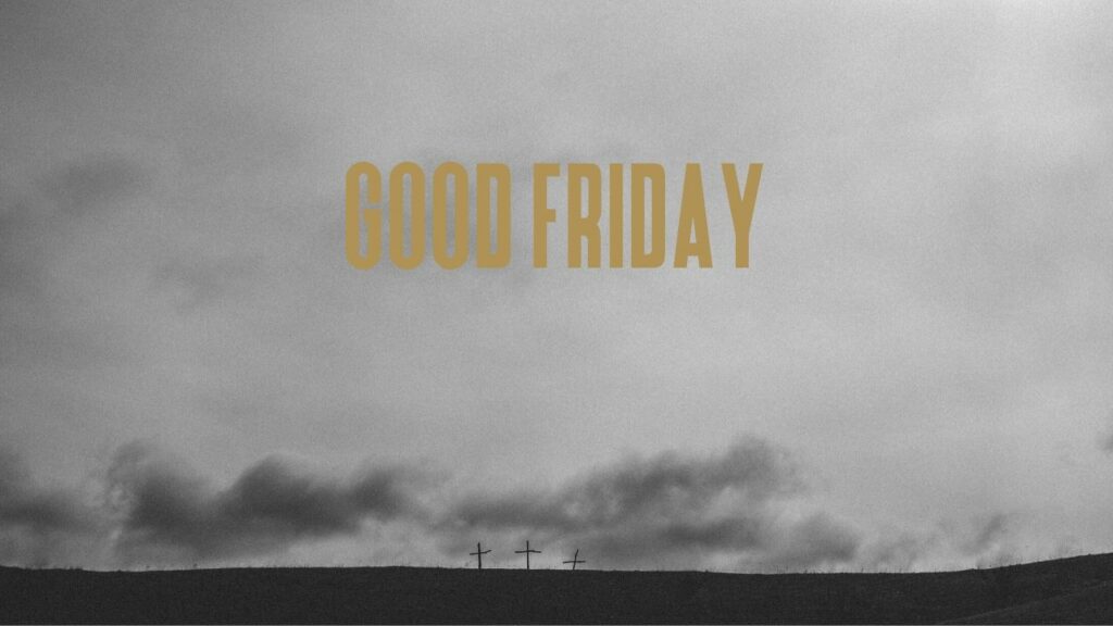Good Friday