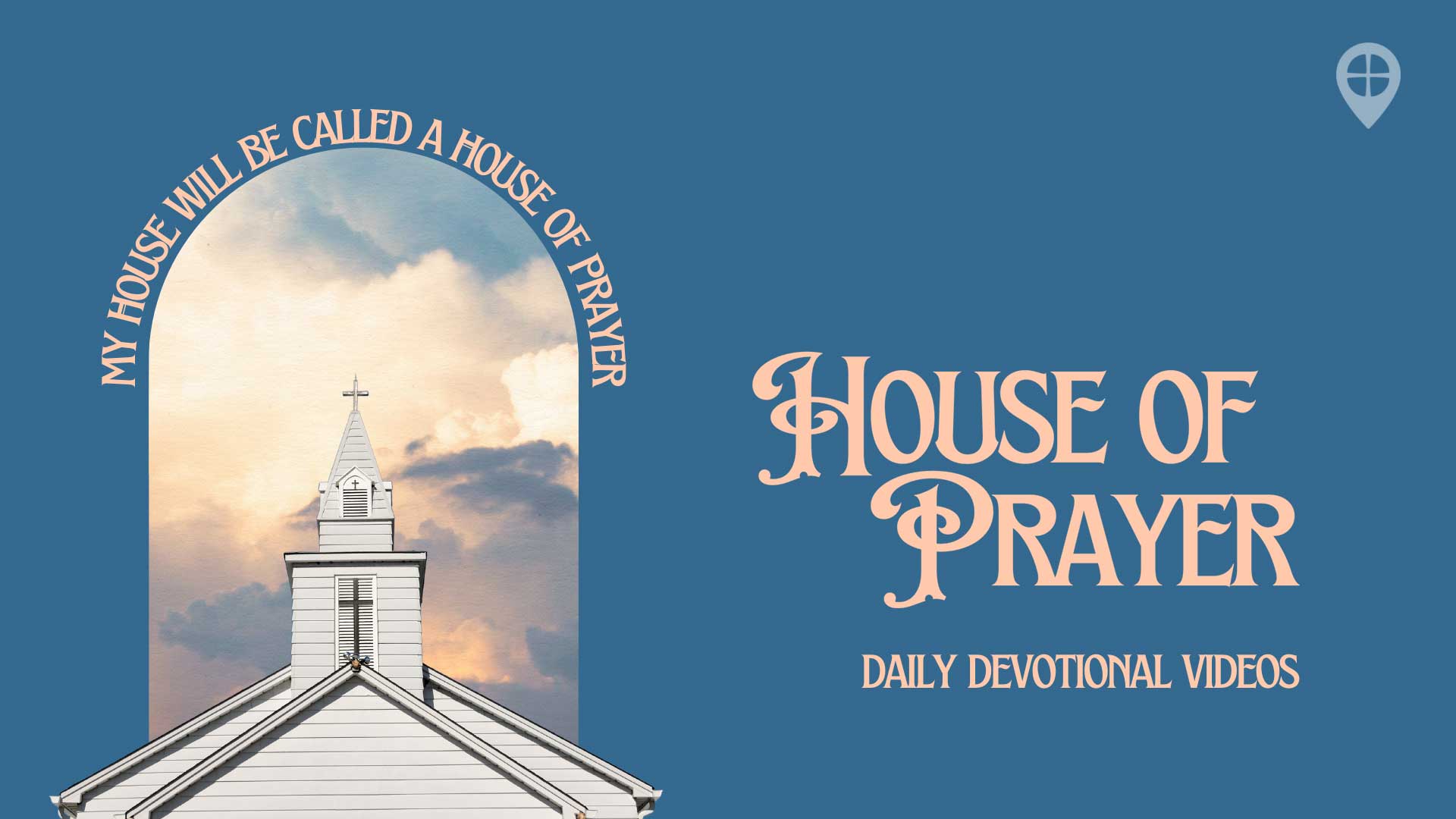 House of Prayer Devotional