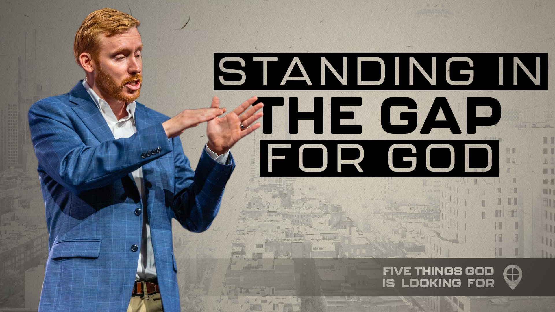 Standing In The Gap For God
