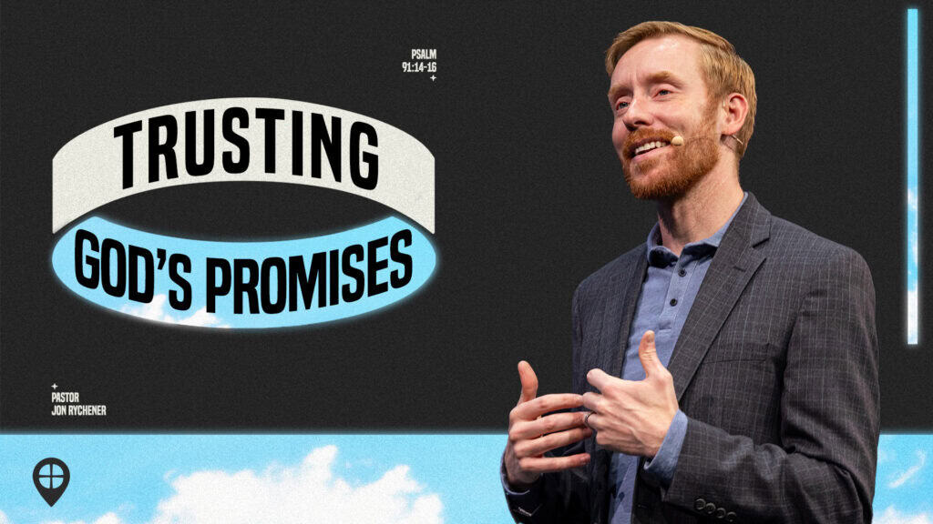 Trusting In God’s Promises