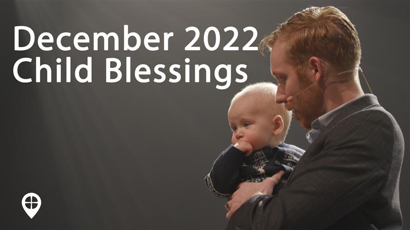 December 2022 Child Blessings Peoria