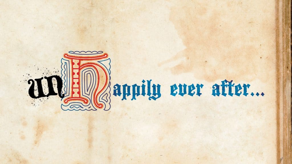Unhappily Ever After