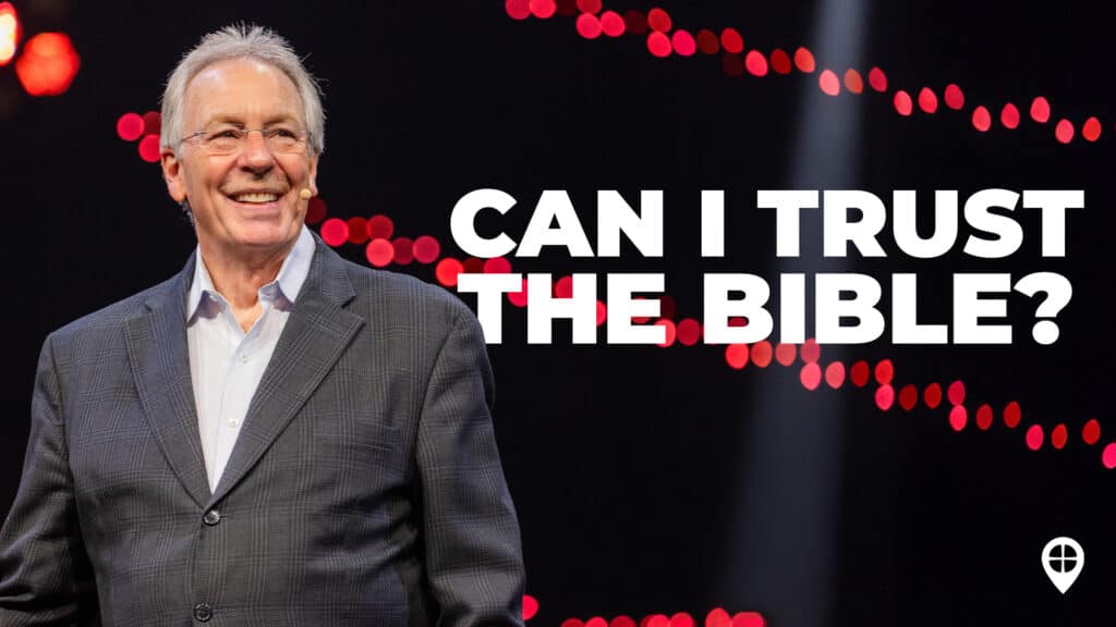 Can I Trust The Bible?