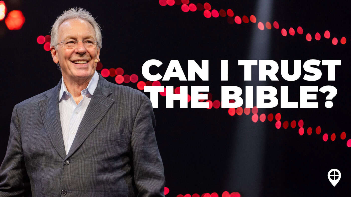 Can I Trust The Bible?