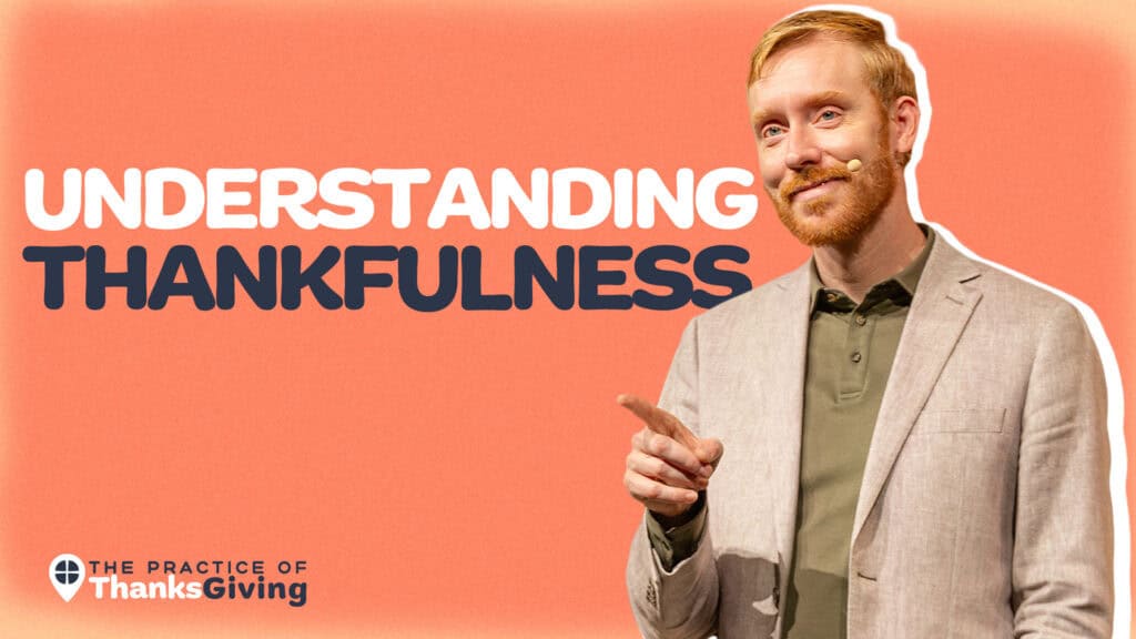 Understanding Thankfulness