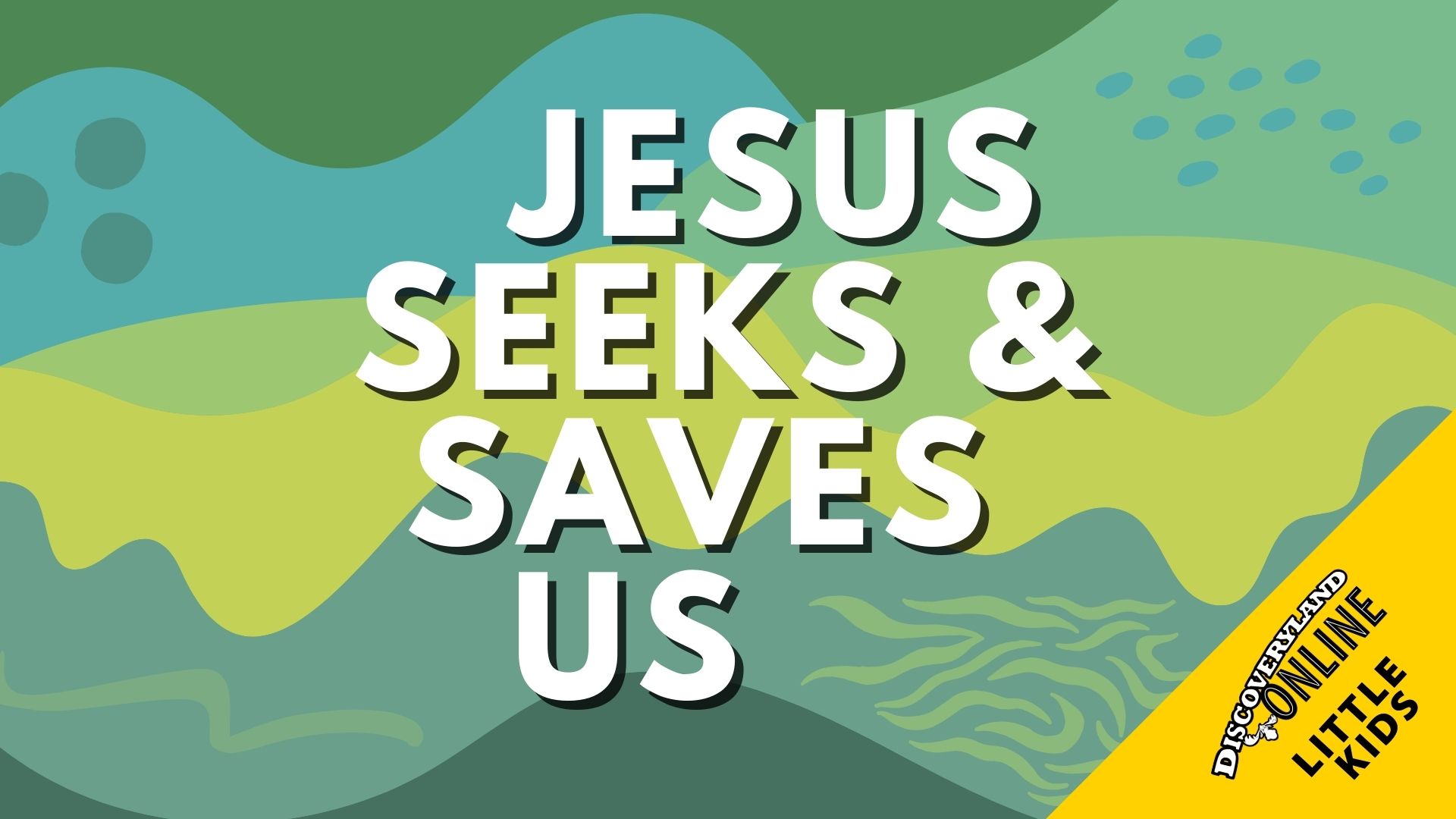 Jesus Seeks And Saves Us