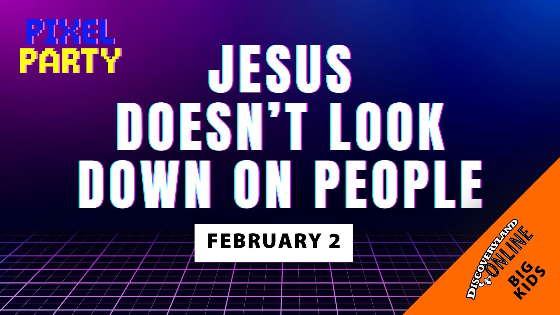 Jesus Doesn't Look Down On People