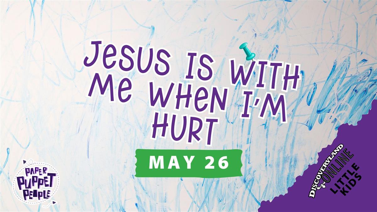 Jesus Is With Me When I'm Hurt