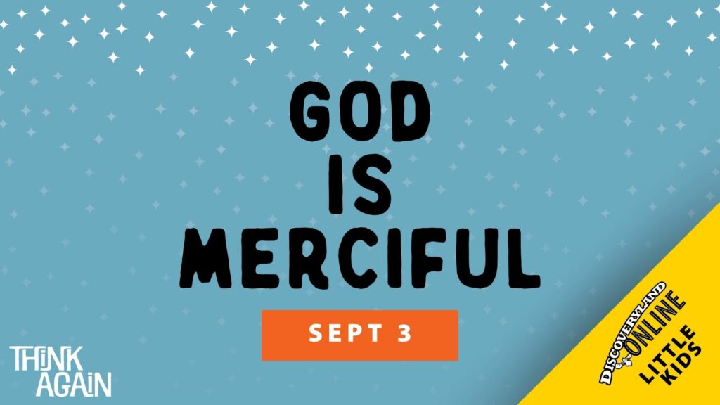 God Is Merciful