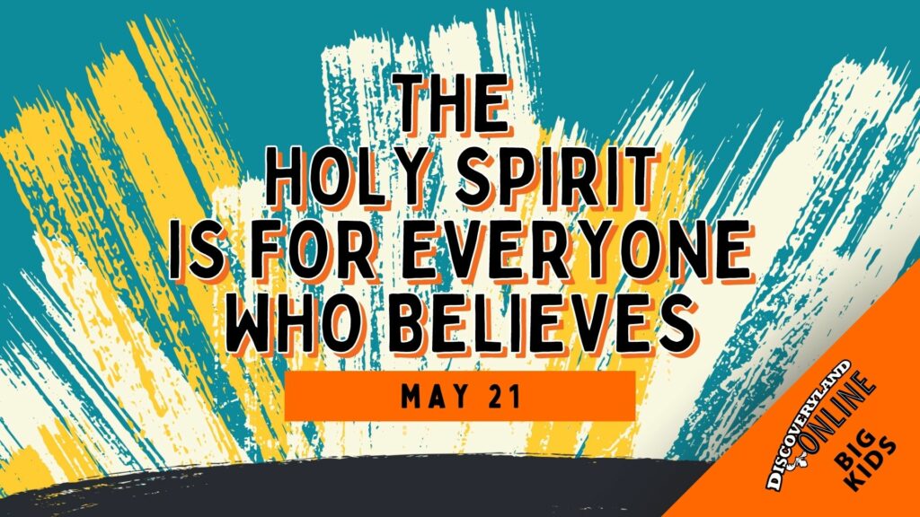 The Holy Spirit Is For Everyone Who Believes