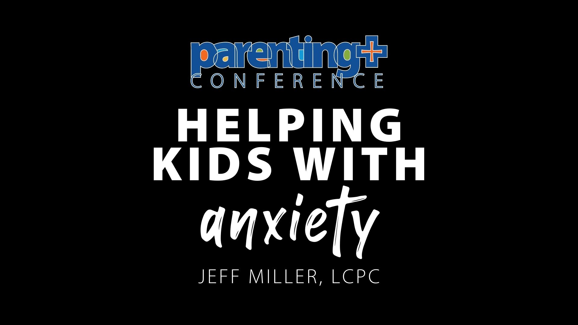Helping Kids With Anxiety